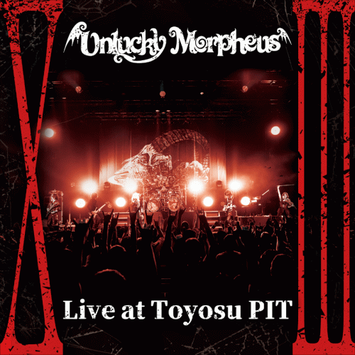 Unlucky Morpheus : Live at Toyosu PIT